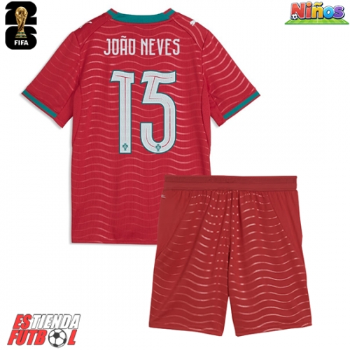 Portugal Joao Neves #15 Primera Equipación Niños Mundial 2026 Manga Corta (+ Pantalones cortos)